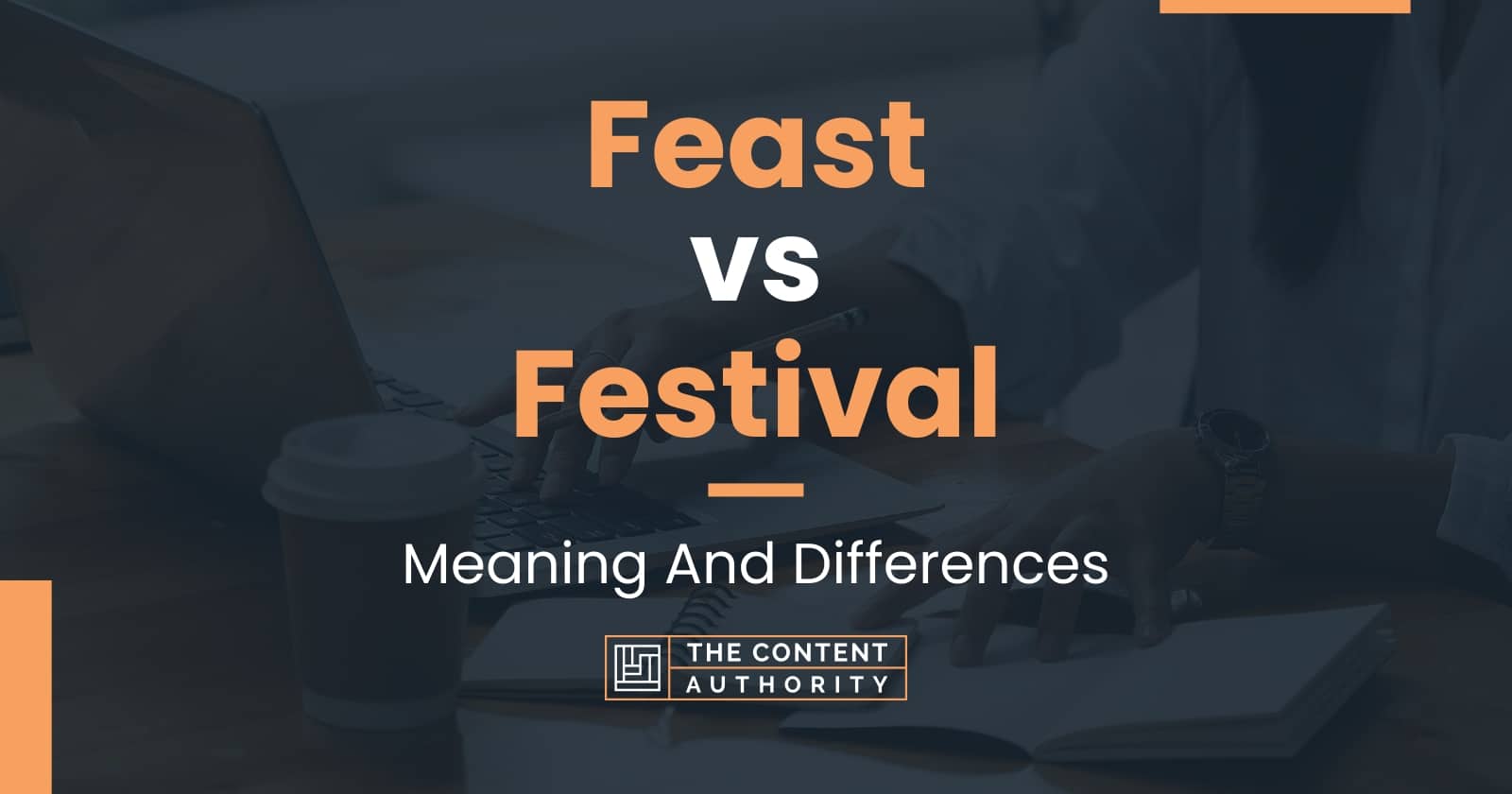 Feast vs Festival: Meaning And Differences