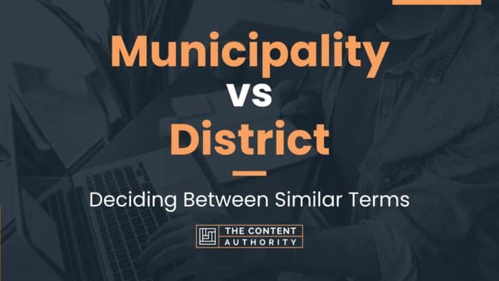 municipality-vs-district-deciding-between-similar-terms