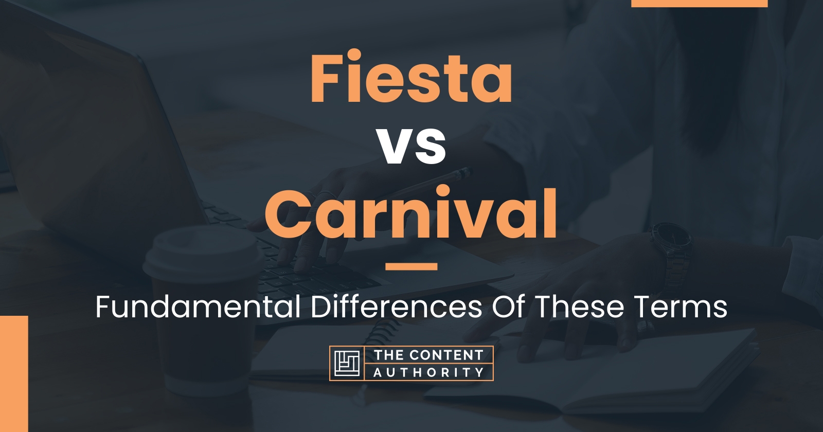 Fiesta vs Carnival: Fundamental Differences Of These Terms