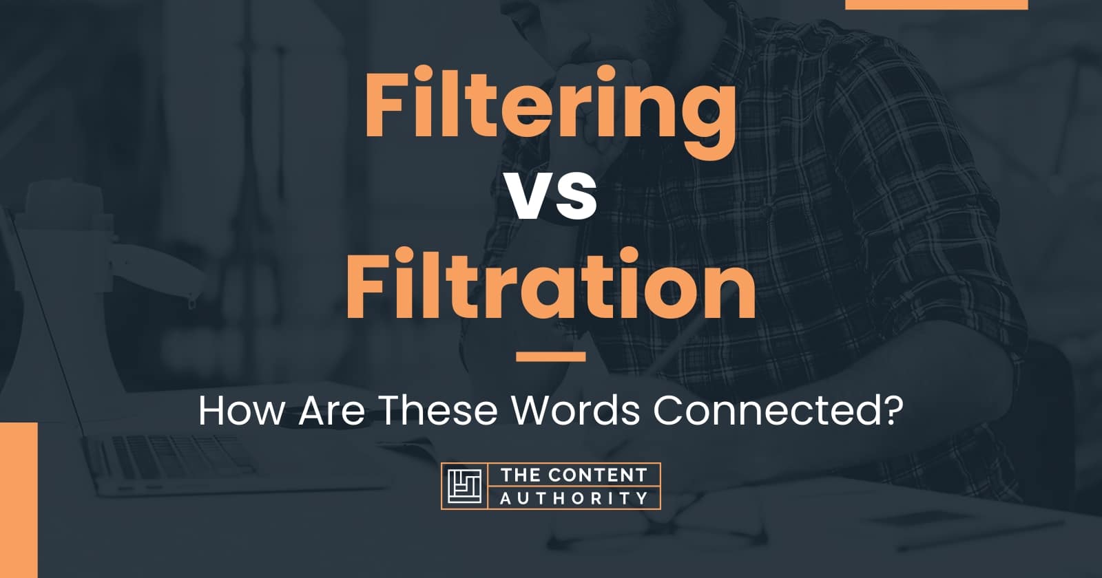 filtering-vs-filtration-how-are-these-words-connected