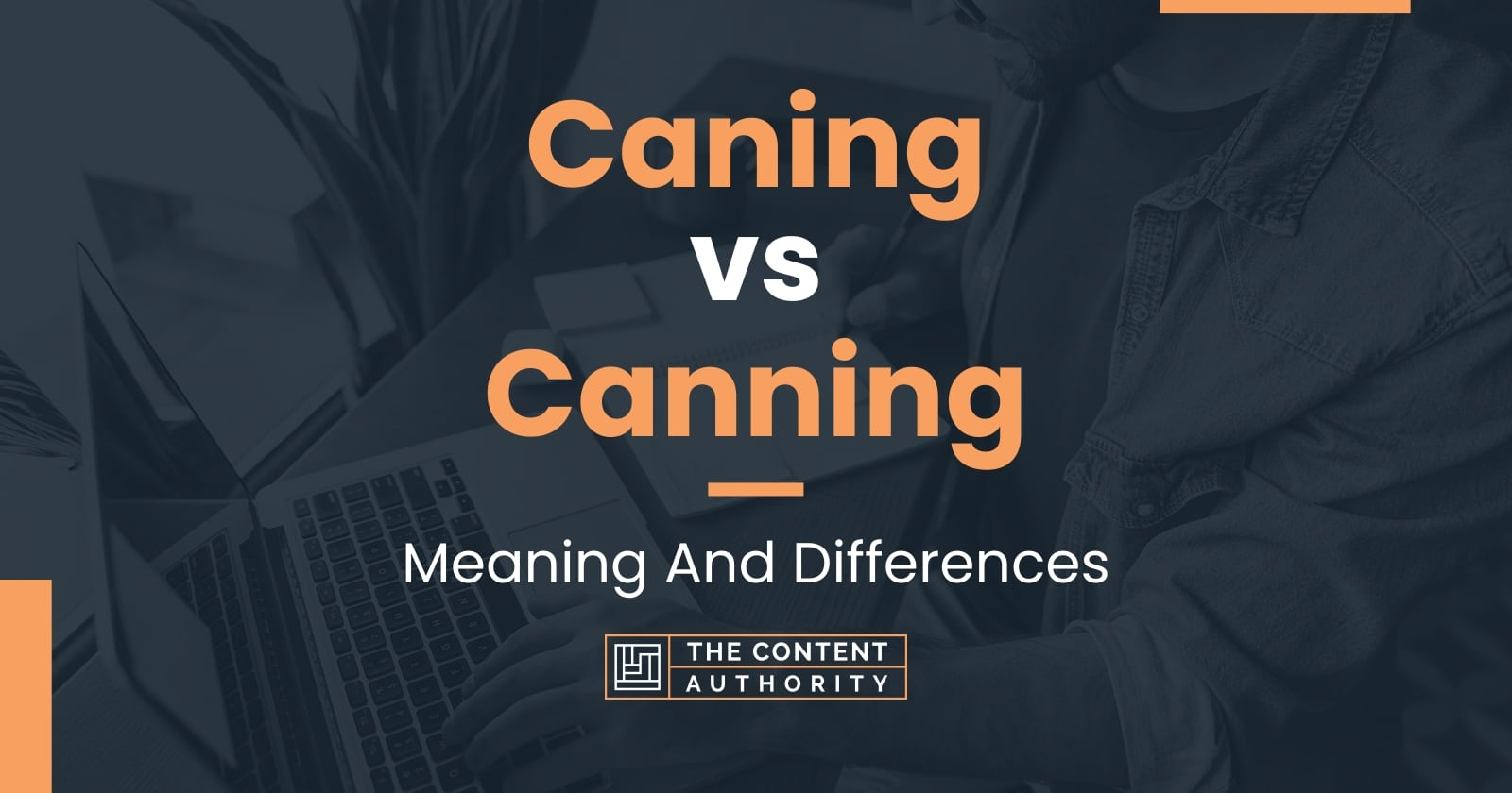 What Does The Word Caning Mean