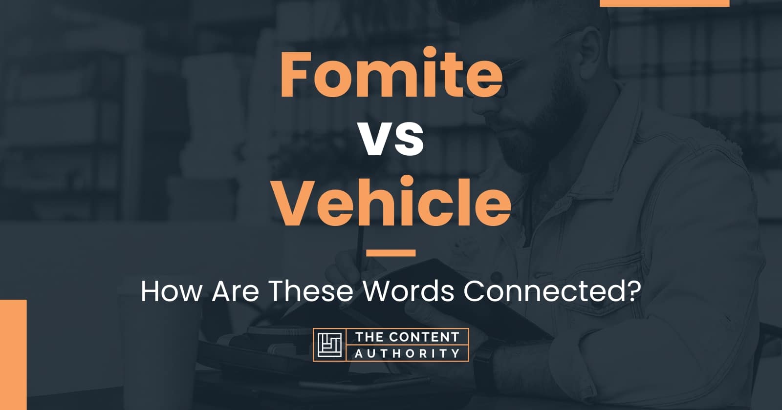 fomite-vs-vehicle-how-are-these-words-connected