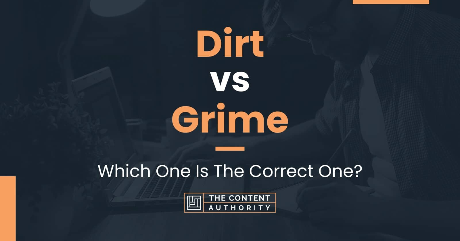 dirt-vs-grime-which-one-is-the-correct-one