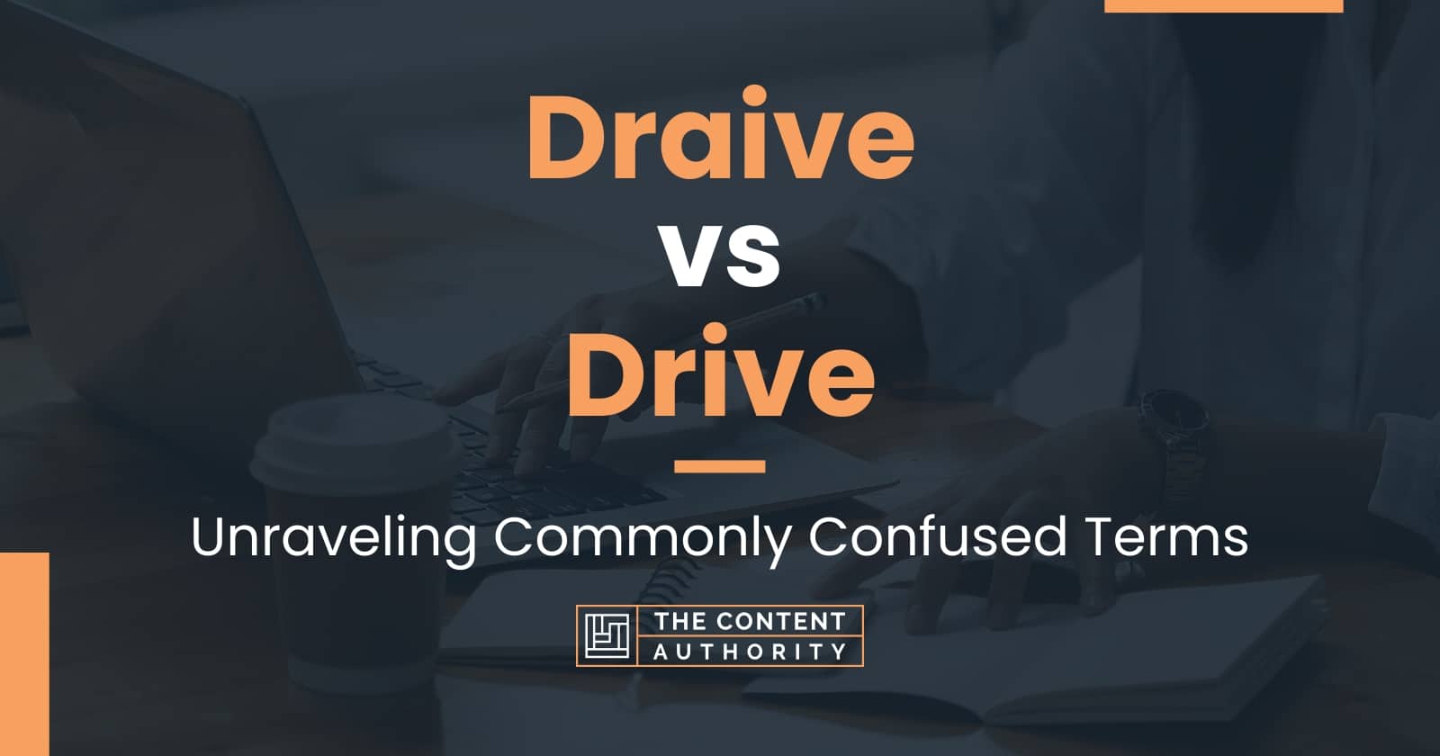 Draive vs Drive: Unraveling Commonly Confused Terms