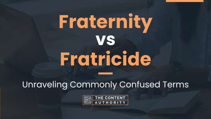 fraternity-vs-fratricide-unraveling-commonly-confused-terms