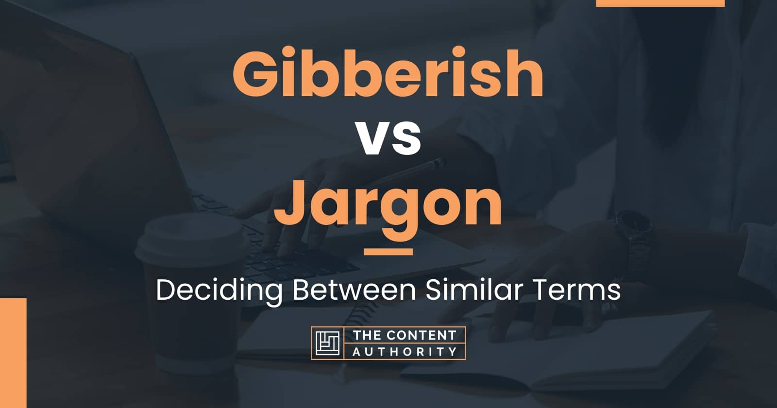 gibberish-vs-jargon-deciding-between-similar-terms