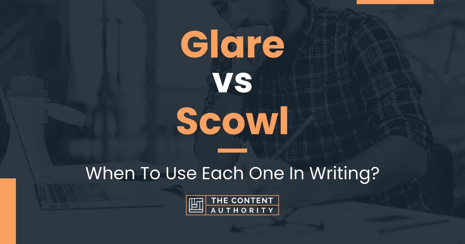 glare-vs-scowl-when-to-use-each-one-in-writing