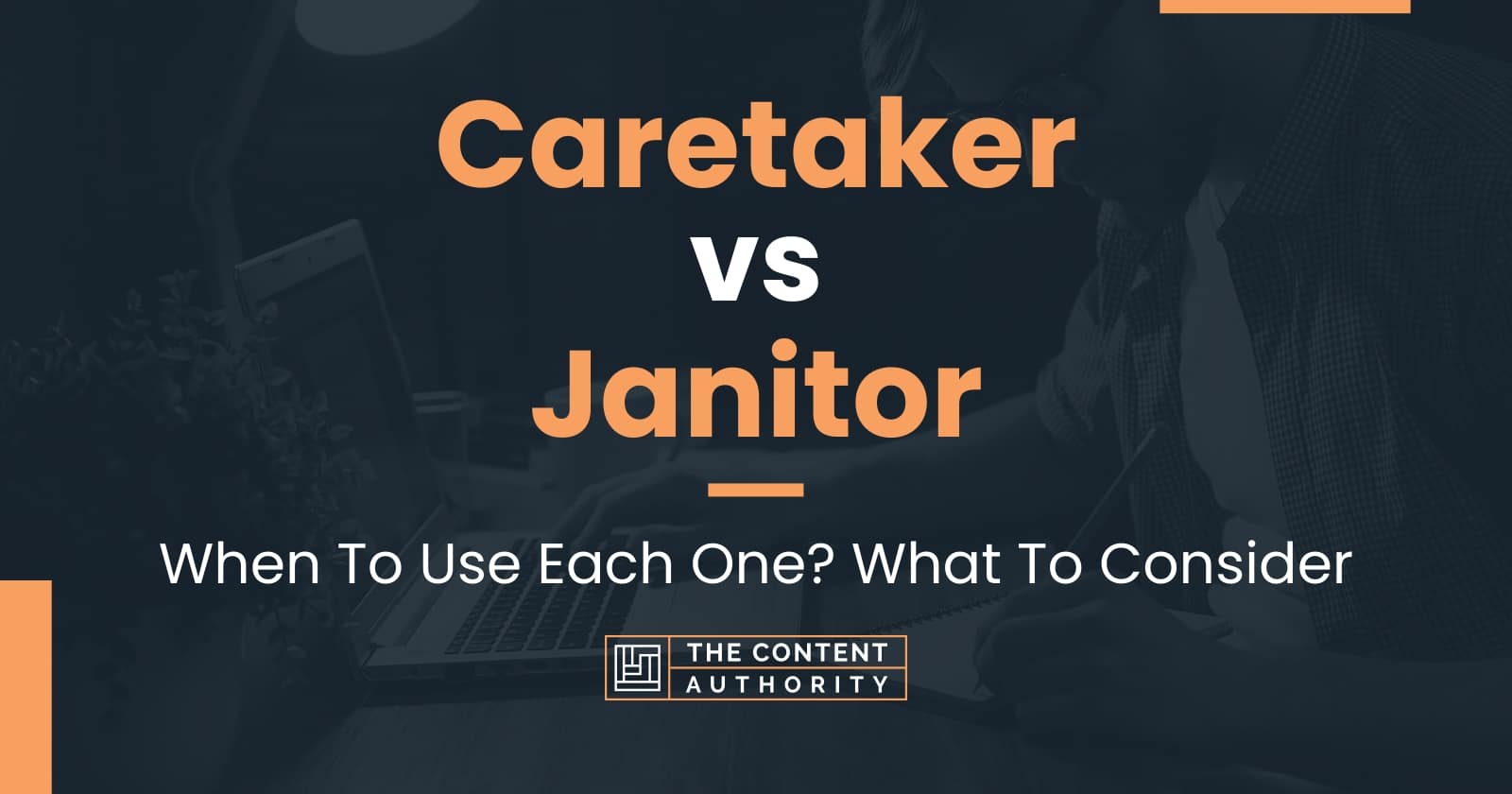 Caretaker Vs Janitor