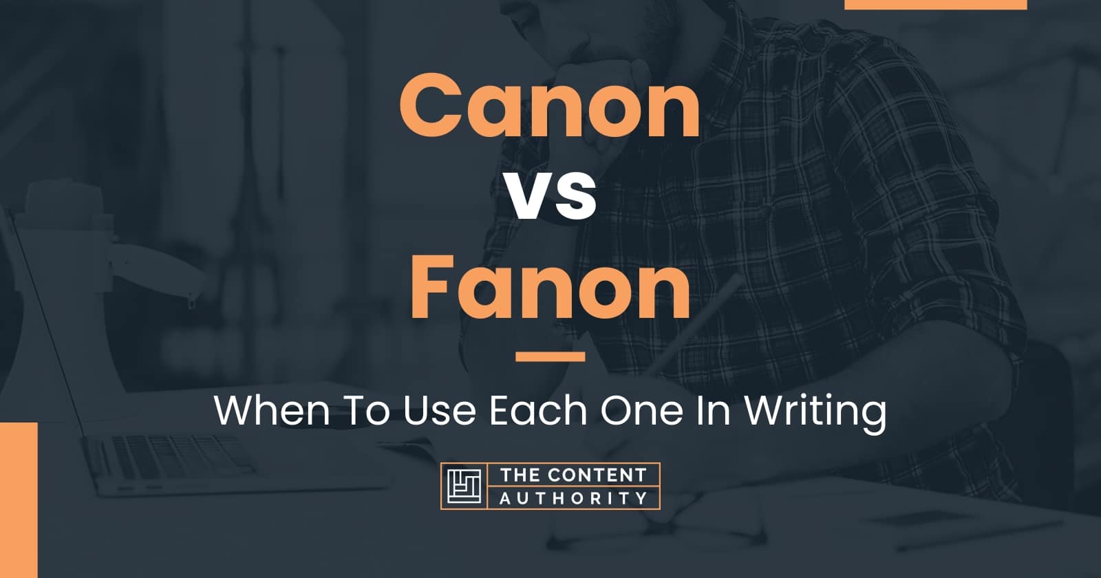 Canon vs Fanon: When To Use Each One In Writing