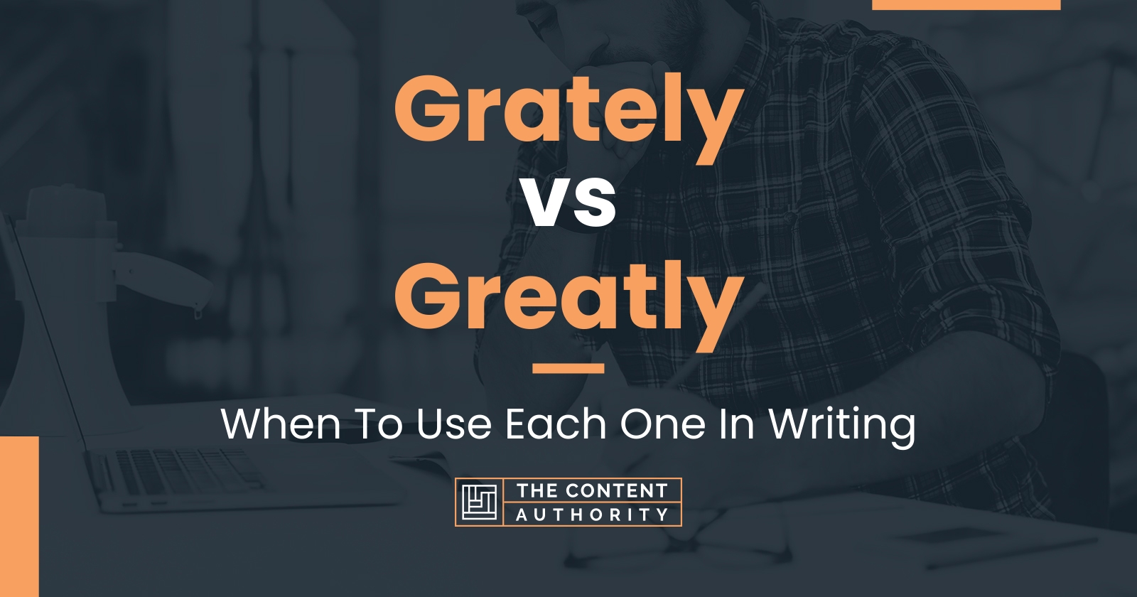 grately-vs-greatly-when-to-use-each-one-in-writing