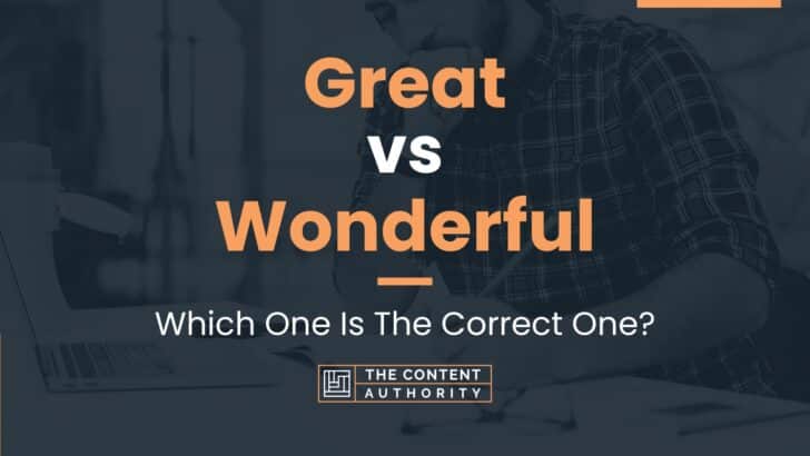 great-vs-wonderful-which-one-is-the-correct-one