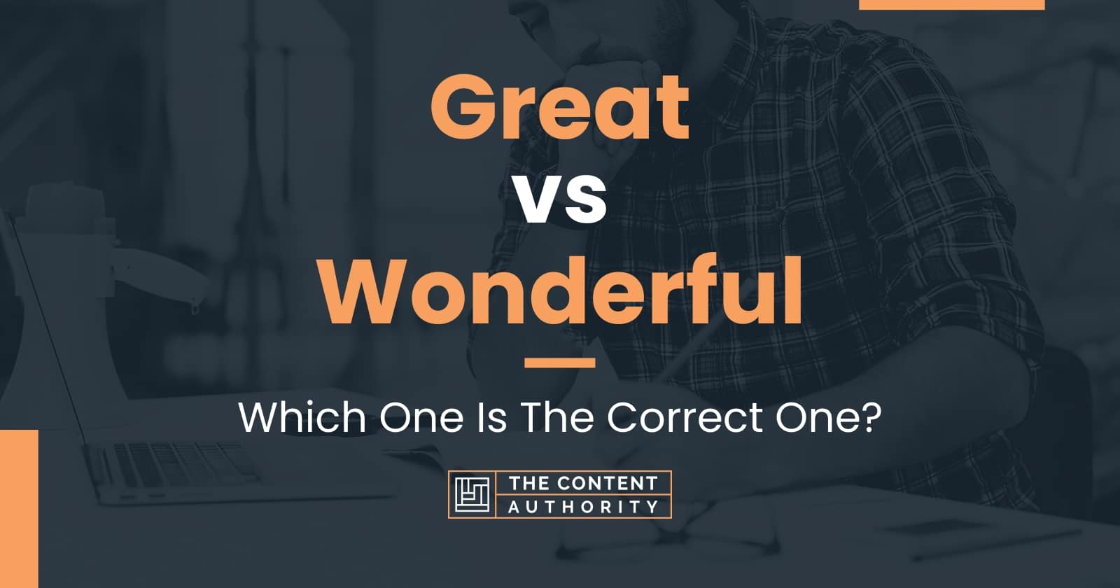 great-vs-wonderful-which-one-is-the-correct-one