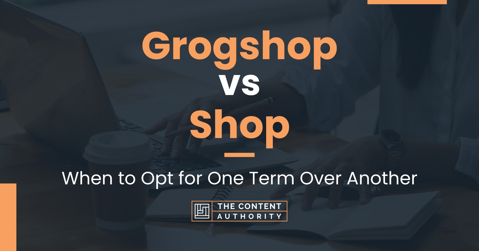 grogshop-vs-shop-when-to-opt-for-one-term-over-another