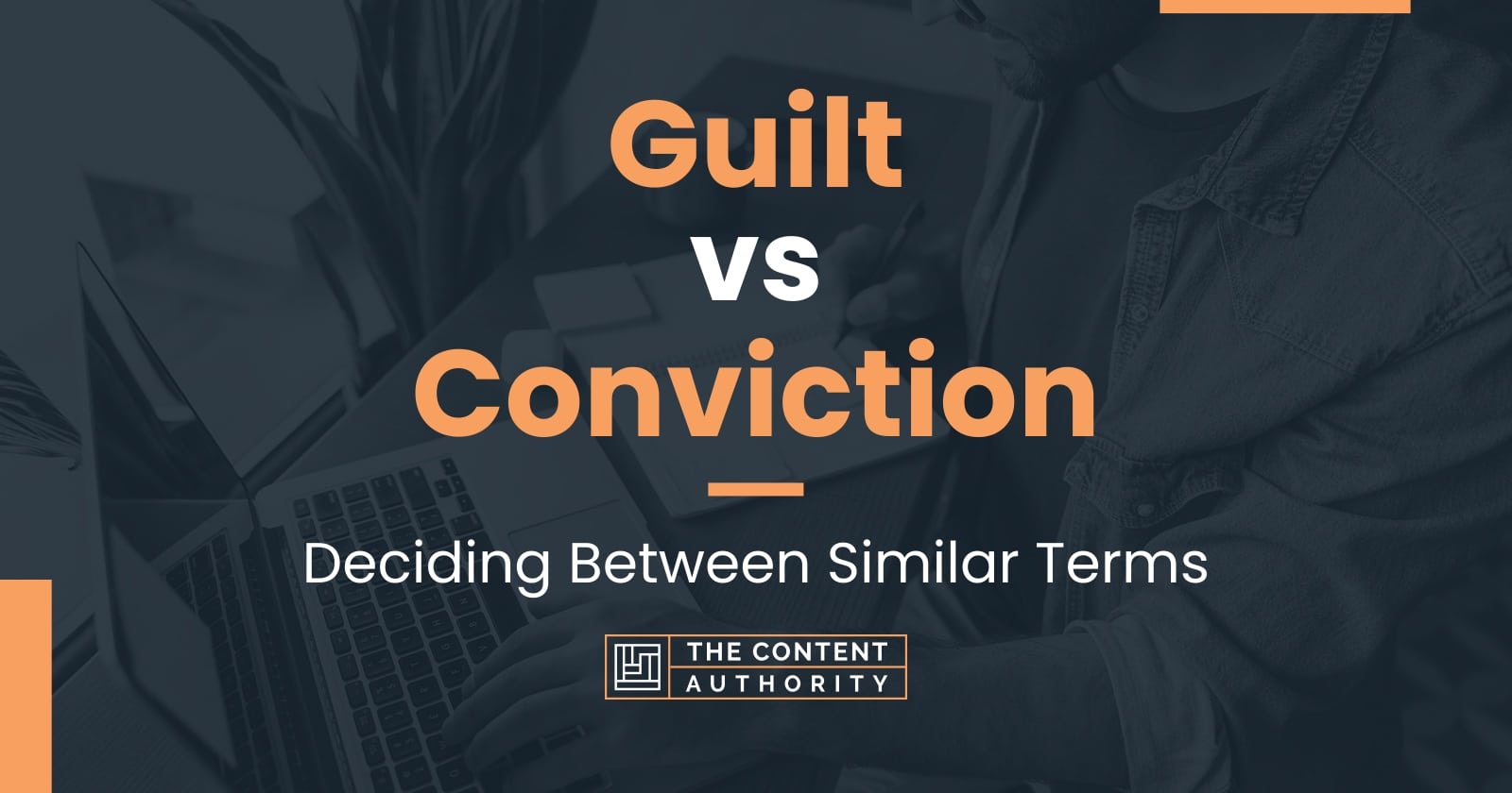 guilt-vs-conviction-deciding-between-similar-terms