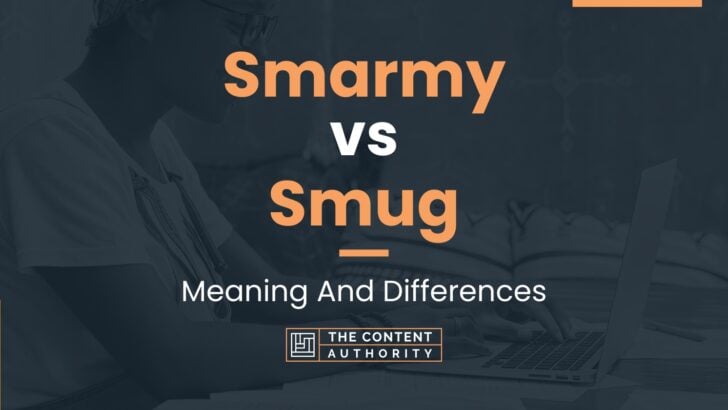 smarmy-vs-smug-meaning-and-differences