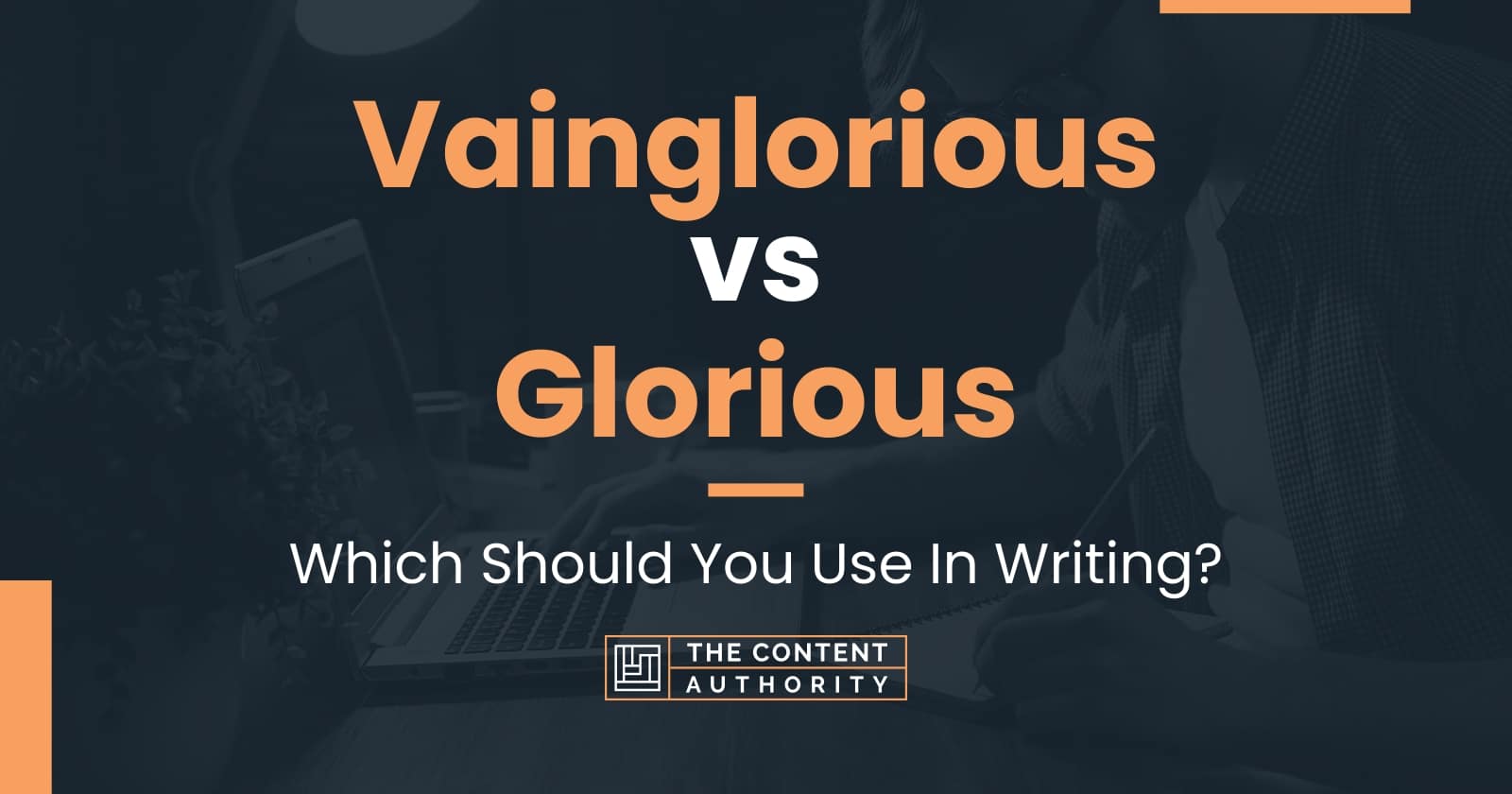 What Does The Word Vainglorious Mean In The Bible