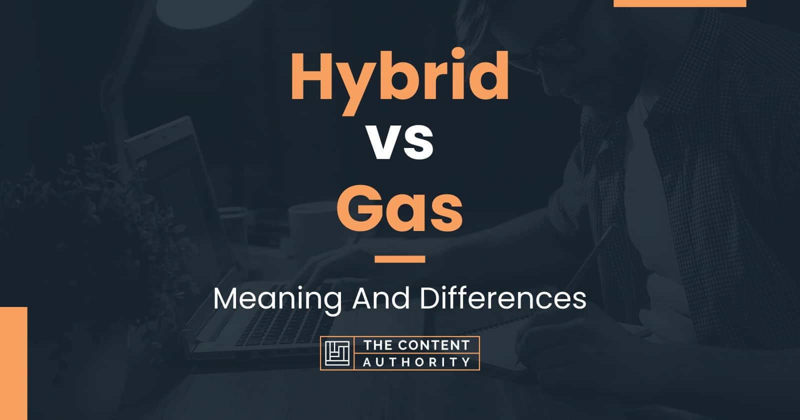 Hybrid vs Gas: Meaning And Differences