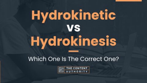 Hydrokinetic vs Hydrokinesis: Which One Is The Correct One?