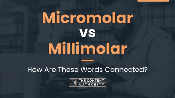 Micromolar vs Millimolar: How Are These Words Connected?