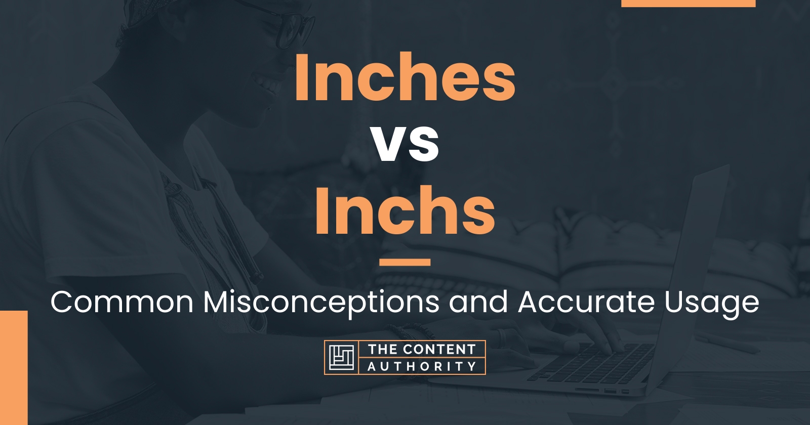 inches-vs-inchs-common-misconceptions-and-accurate-usage