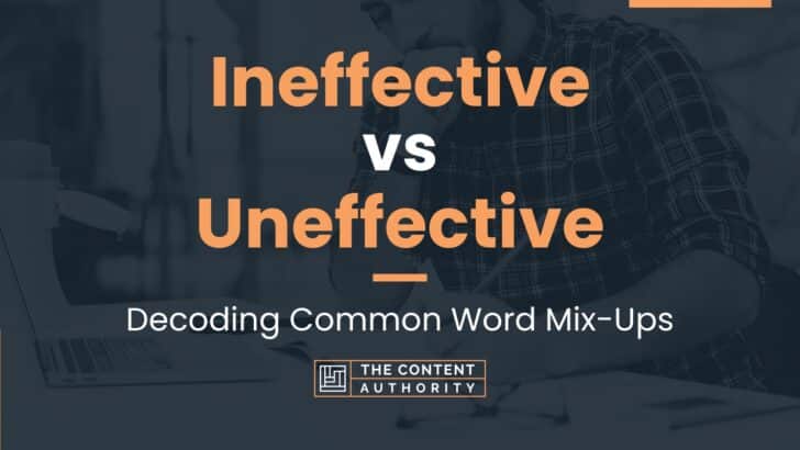 ineffective-vs-uneffective-decoding-common-word-mix-ups