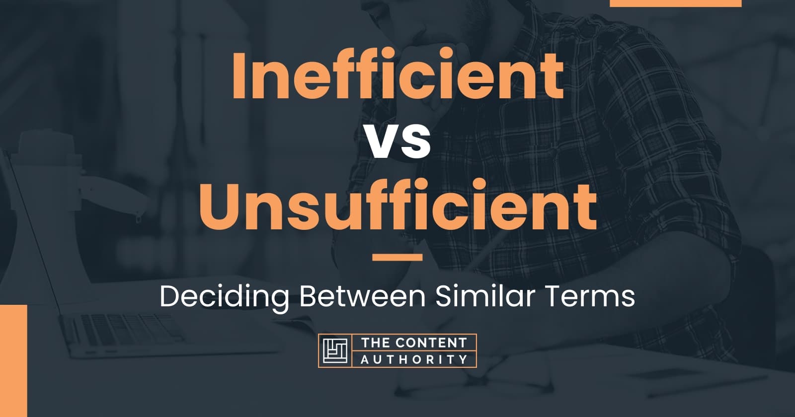 inefficient-vs-unsufficient-deciding-between-similar-terms