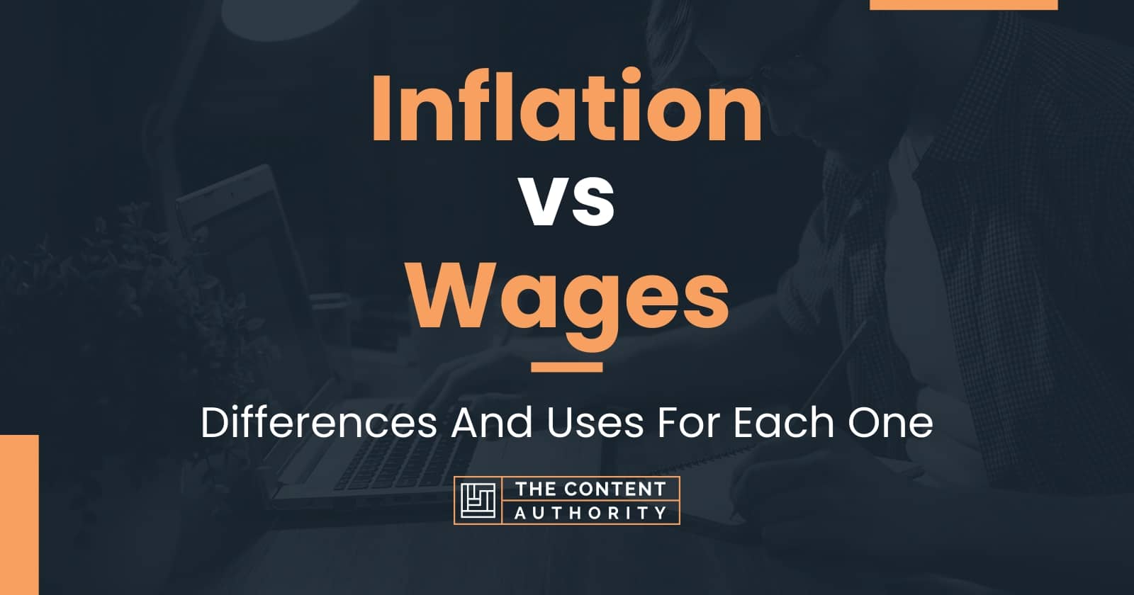 Inflation Vs Wages: Differences And Uses For Each One