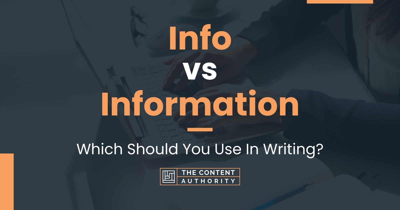 Info vs Information: Which Should You Use In Writing?