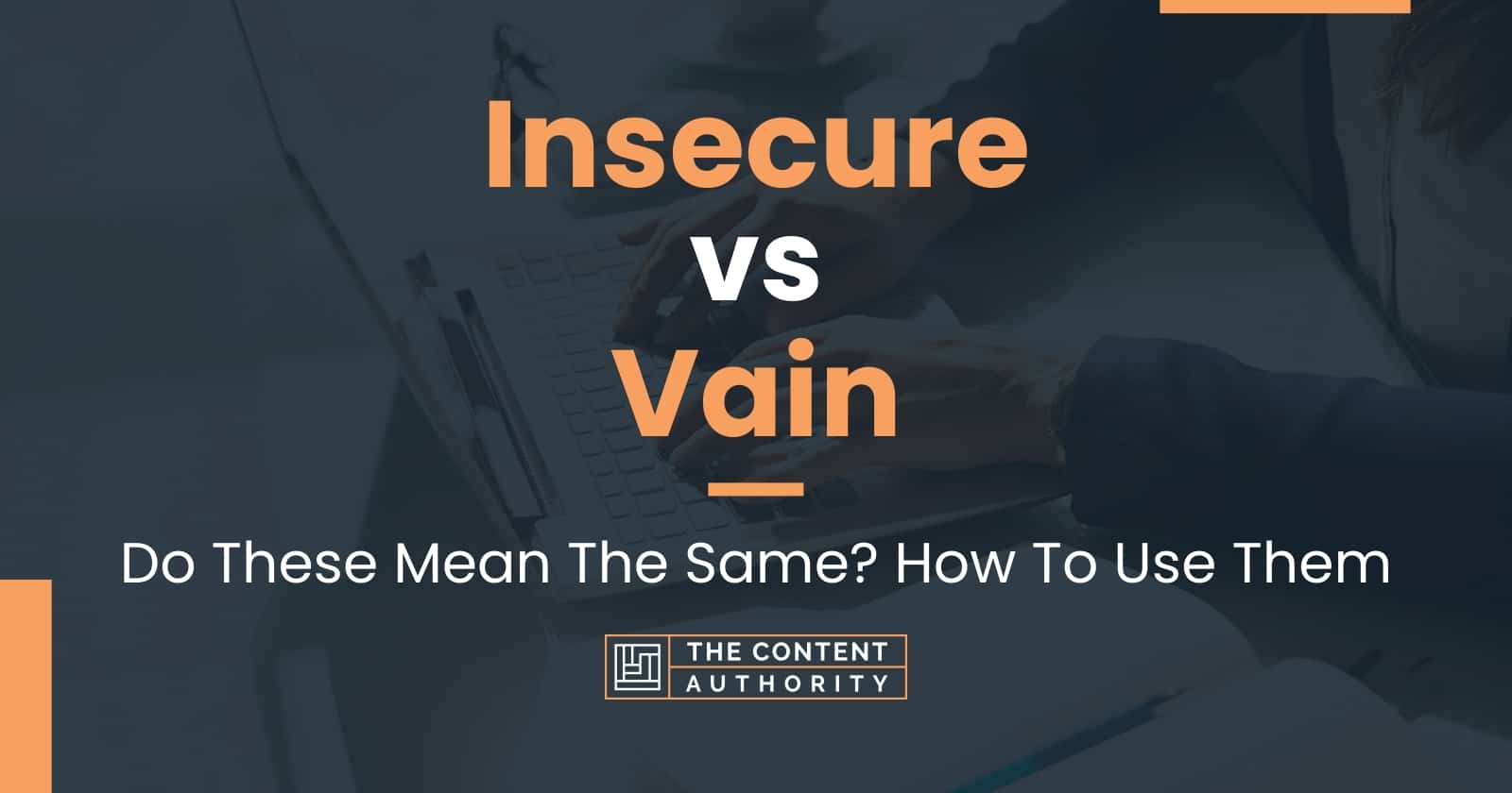 insecure-vs-vain-do-these-mean-the-same-how-to-use-them