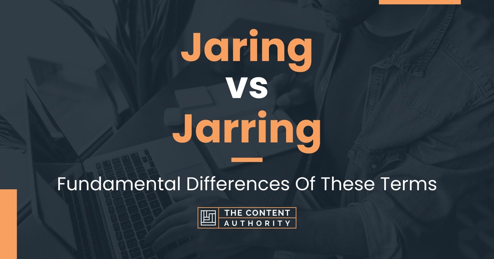 jaring-vs-jarring-fundamental-differences-of-these-terms