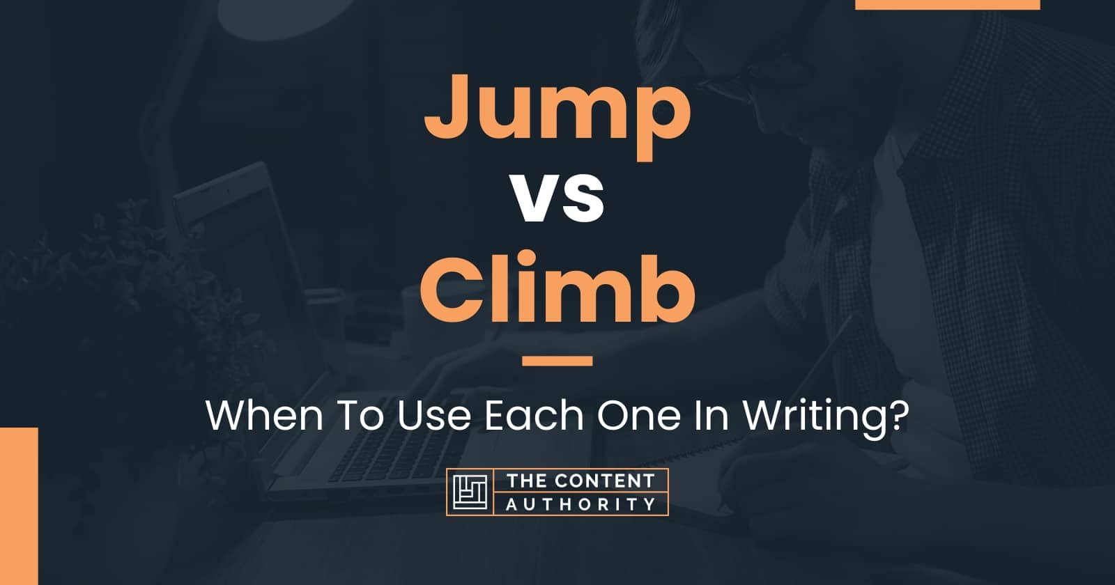 jump-vs-climb-when-to-use-each-one-in-writing