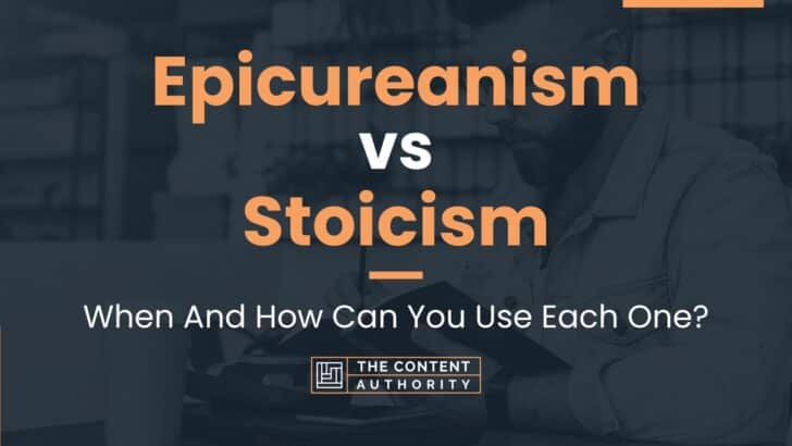 Epicureanism vs Stoicism: When And How Can You Use Each One?