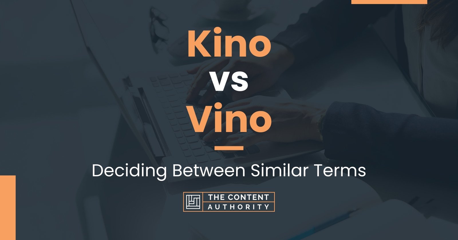 kino-vs-vino-meaning-and-differences