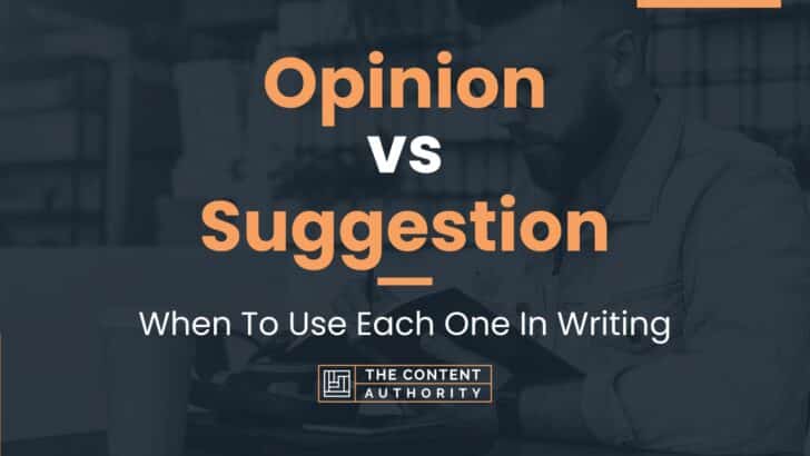 opinion-vs-suggestion-when-to-use-each-one-in-writing