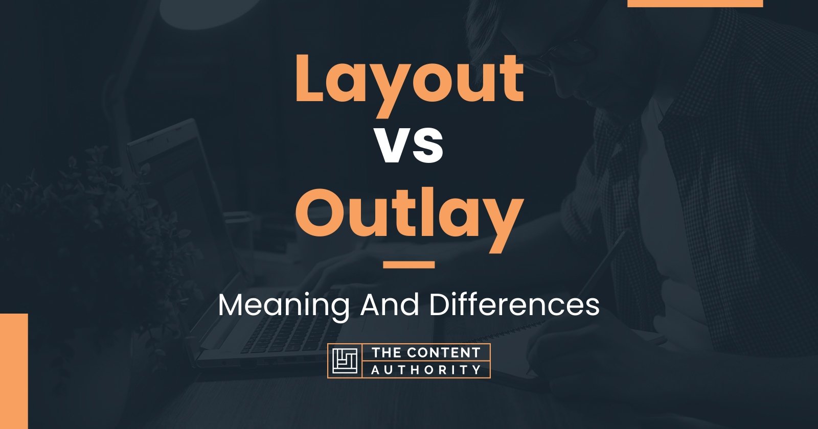 layout-vs-outlay-meaning-and-differences