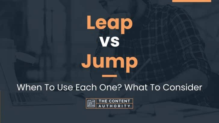 leap-vs-jump-when-to-use-each-one-what-to-consider