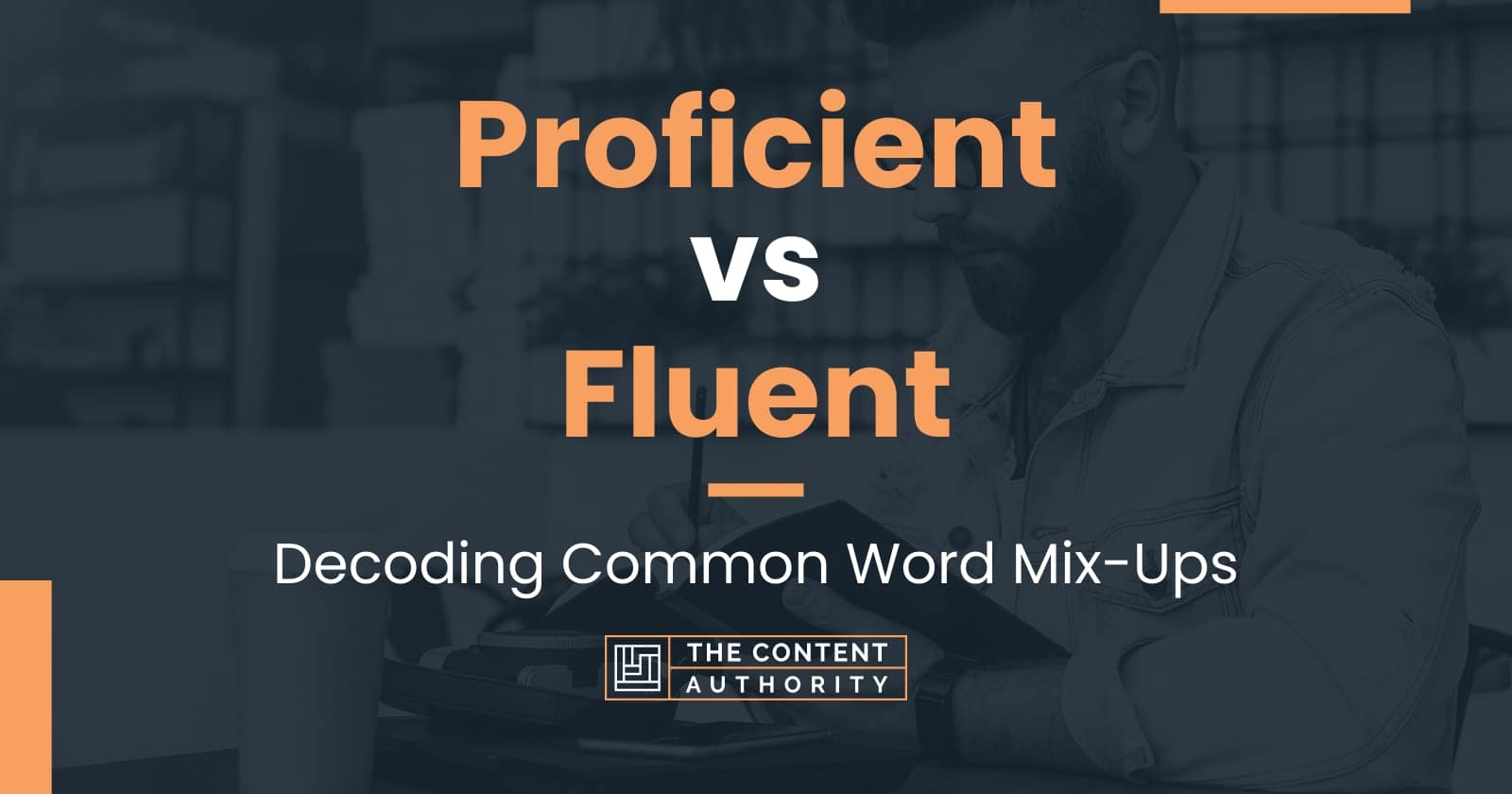 proficient-vs-fluent-decoding-common-word-mix-ups