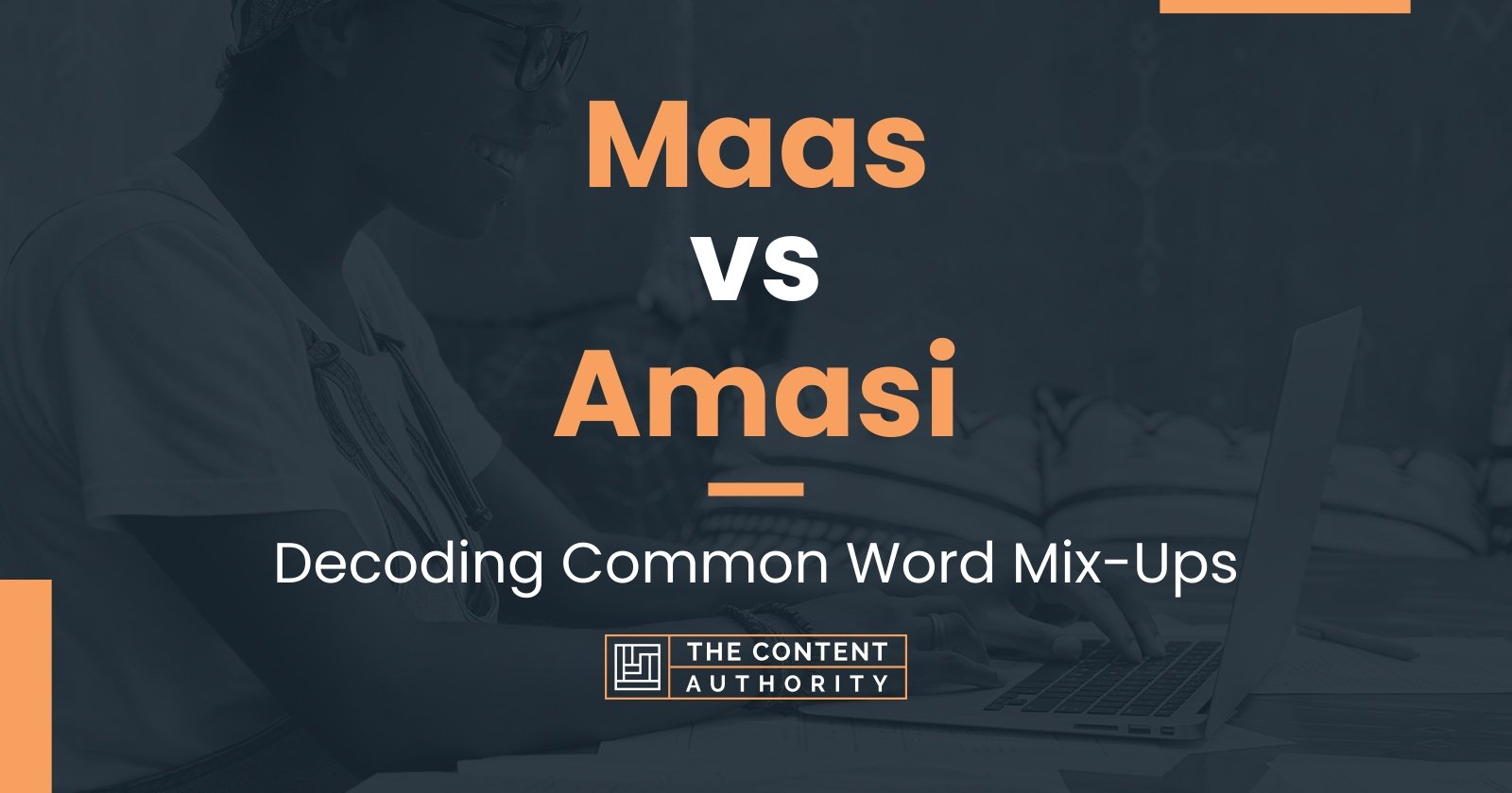 Maas vs Amasi: Decoding Common Word Mix-Ups