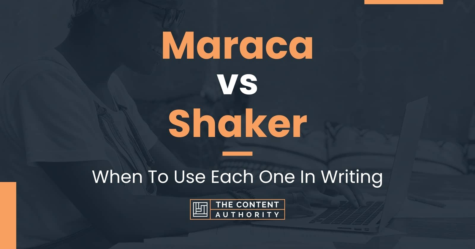 Maraca vs Shaker When To Use Each One In Writing