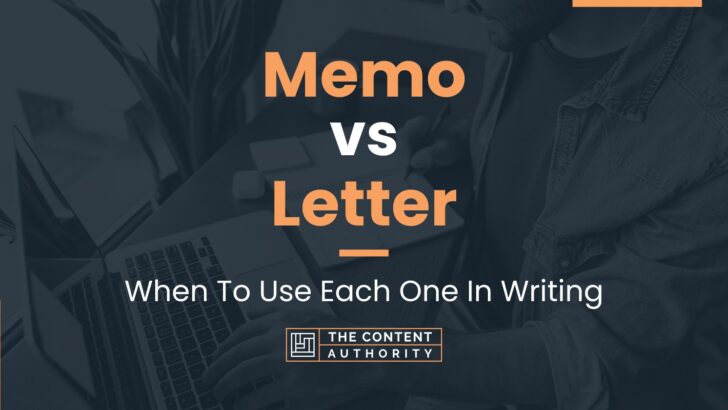 Memo vs Letter: When To Use Each One In Writing