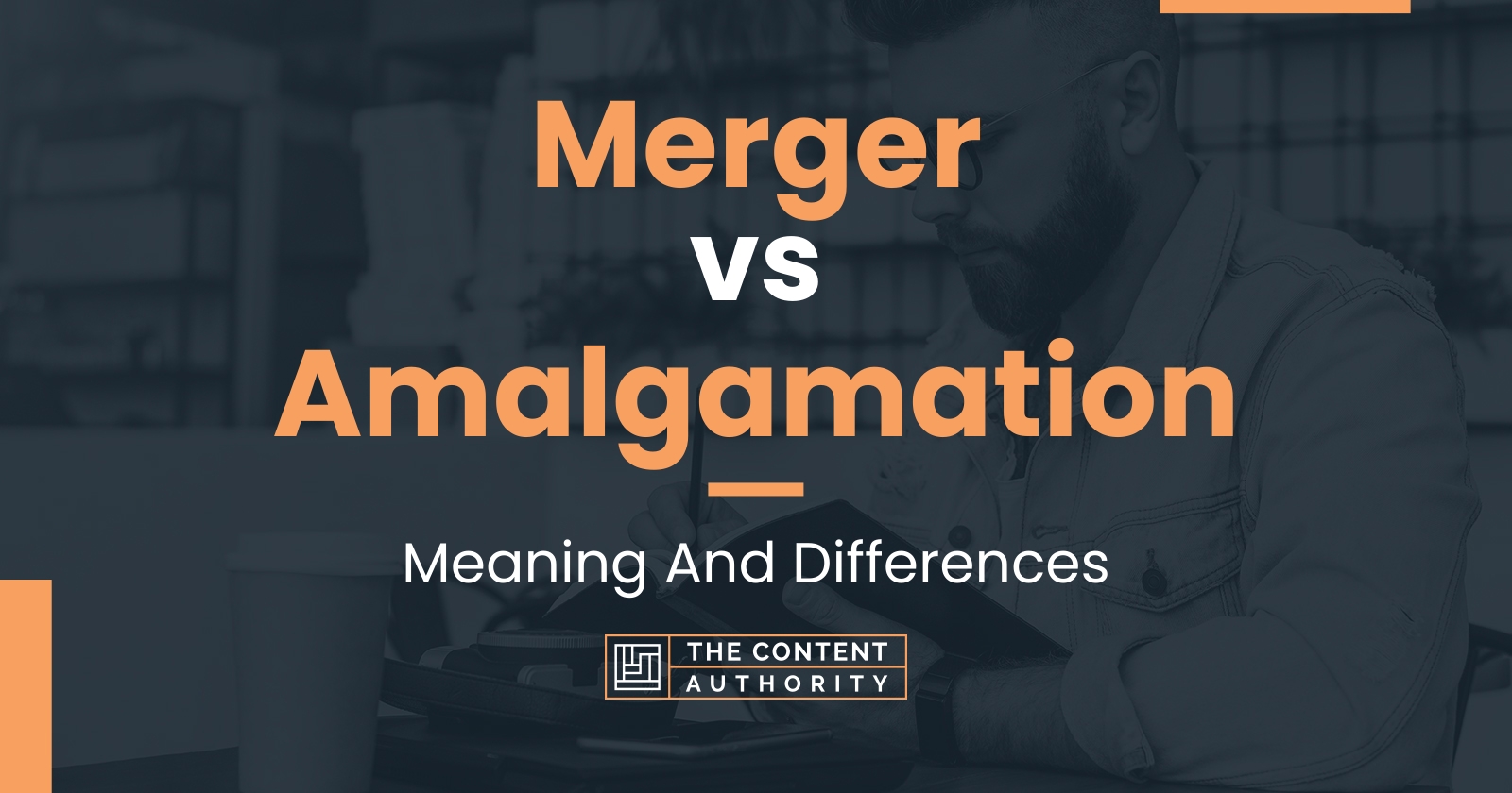 merger-vs-amalgamation-meaning-and-differences