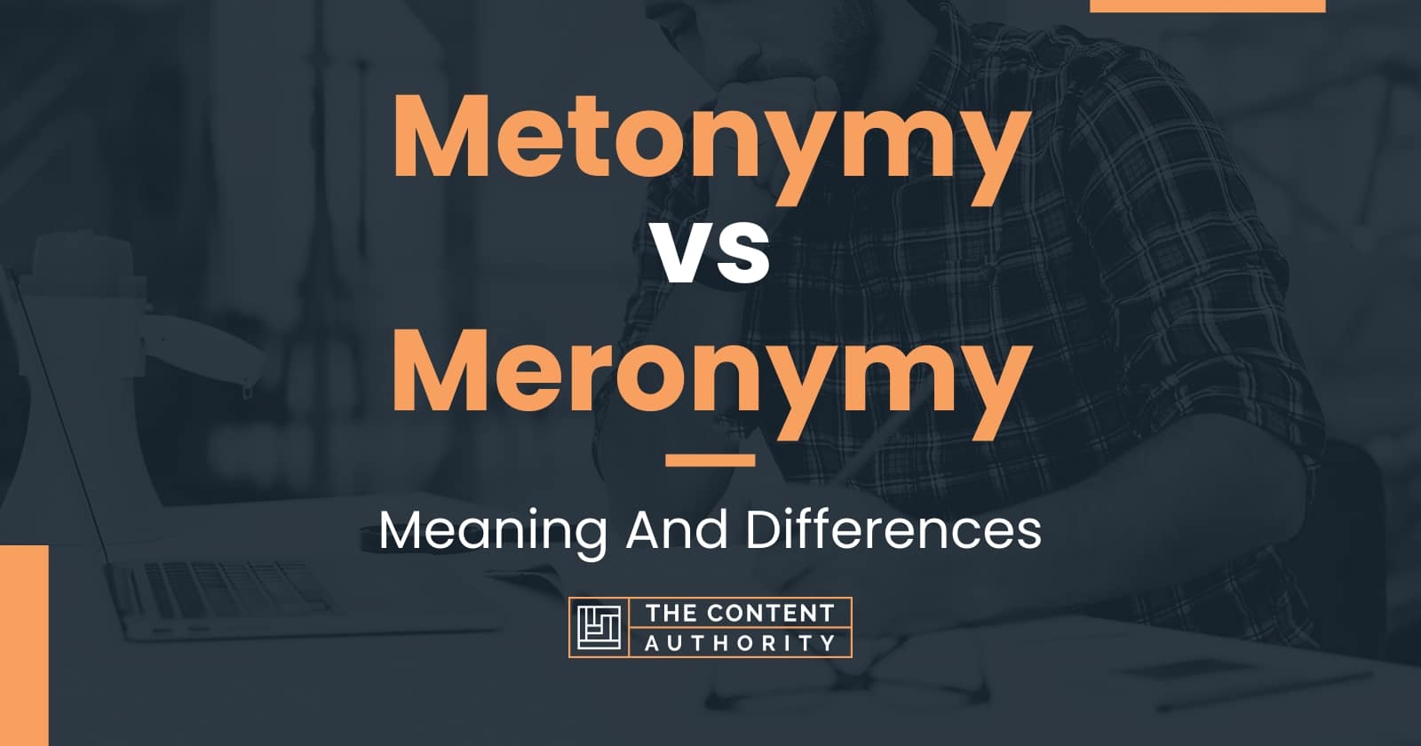 metonymy-vs-meronymy-meaning-and-differences