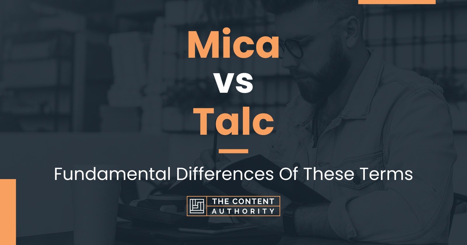Mica vs Talc: Fundamental Differences Of These Terms