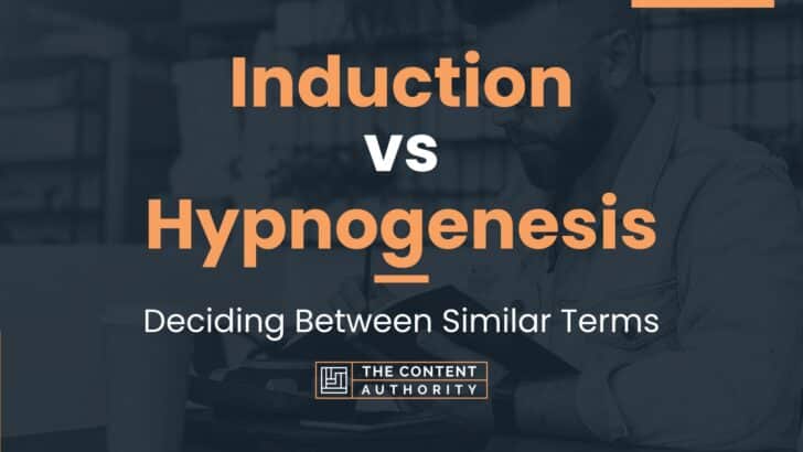 Induction vs Hypnogenesis: Deciding Between Similar Terms