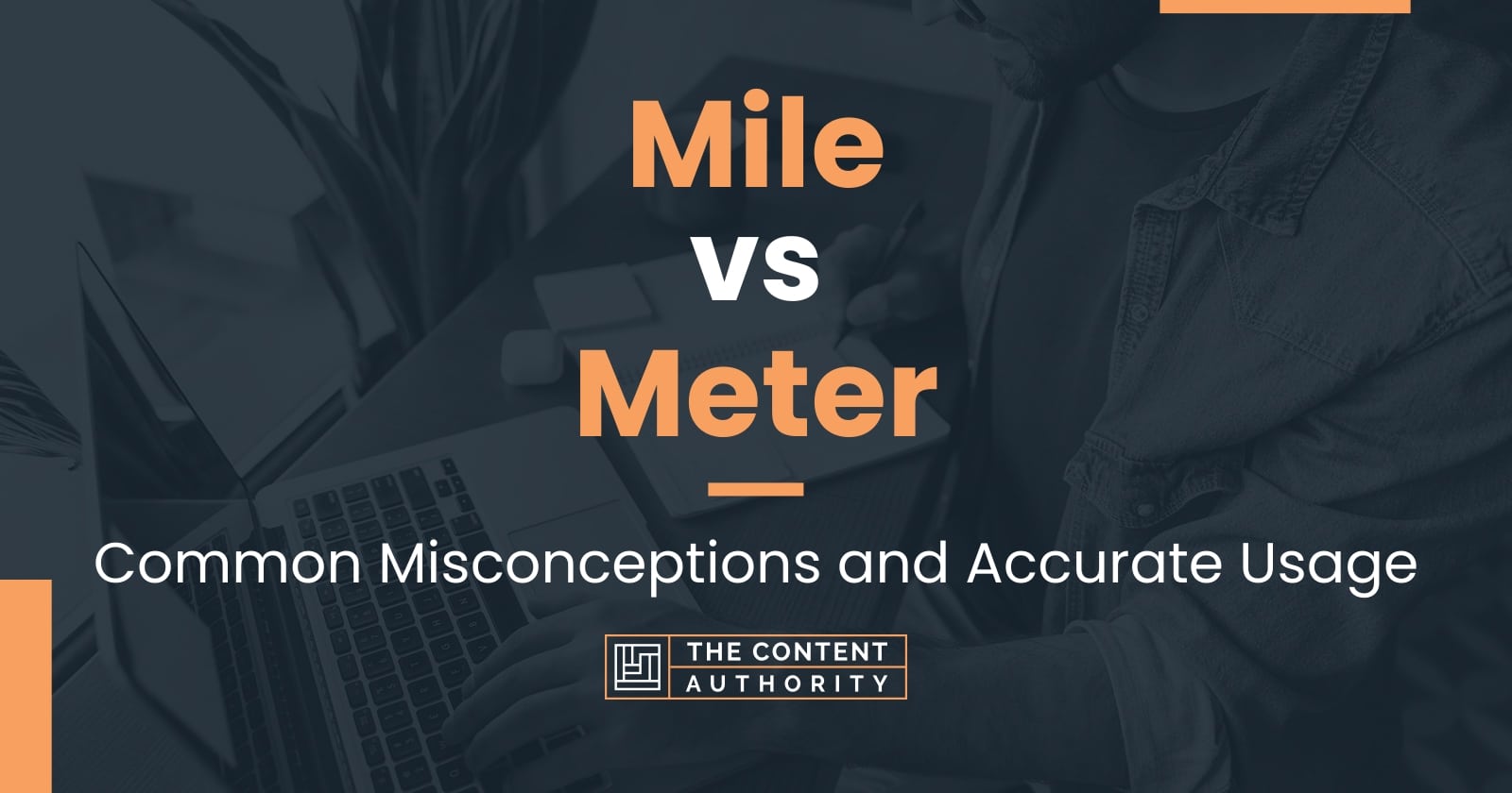 mile-vs-meter-common-misconceptions-and-accurate-usage