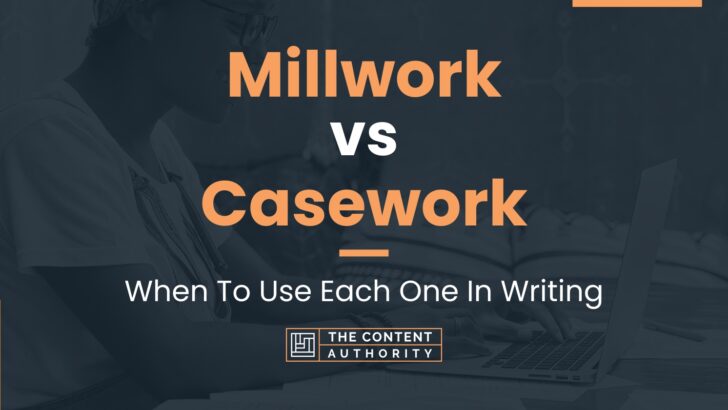 Millwork vs Casework: When To Use Each One In Writing