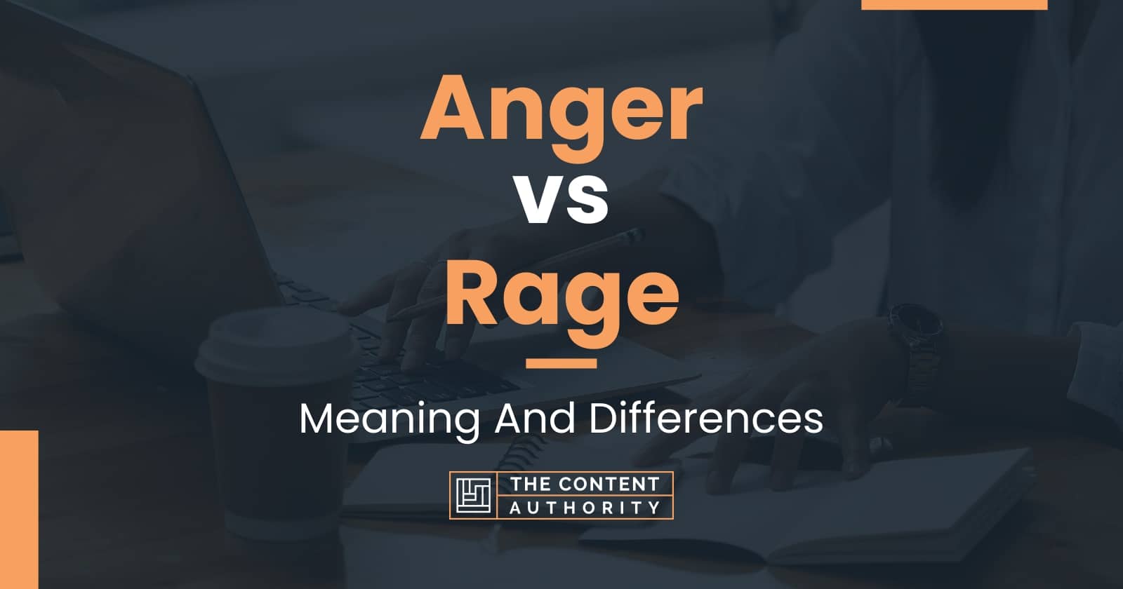 anger-vs-rage-meaning-and-differences