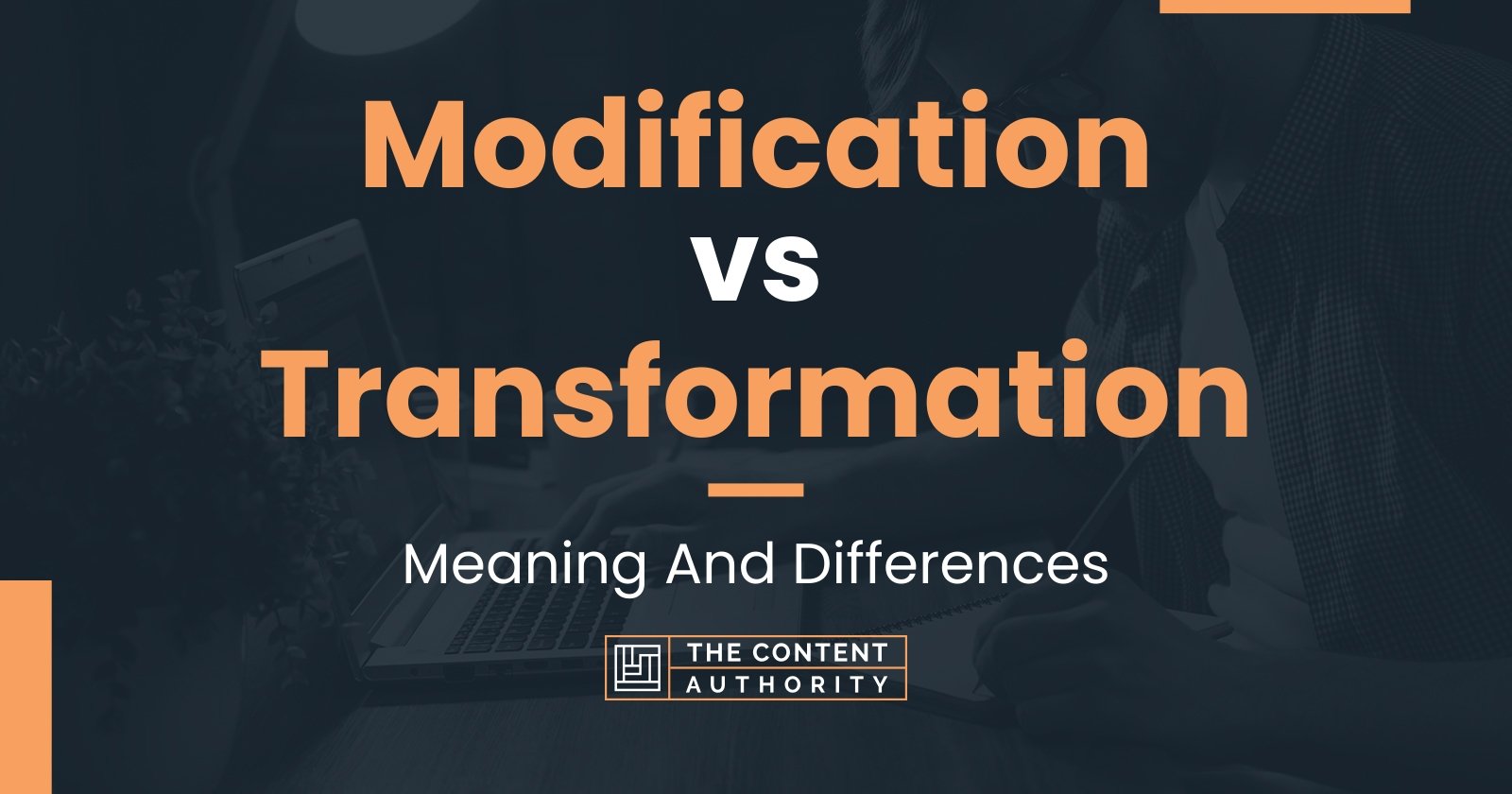 modification-vs-transformation-meaning-and-differences