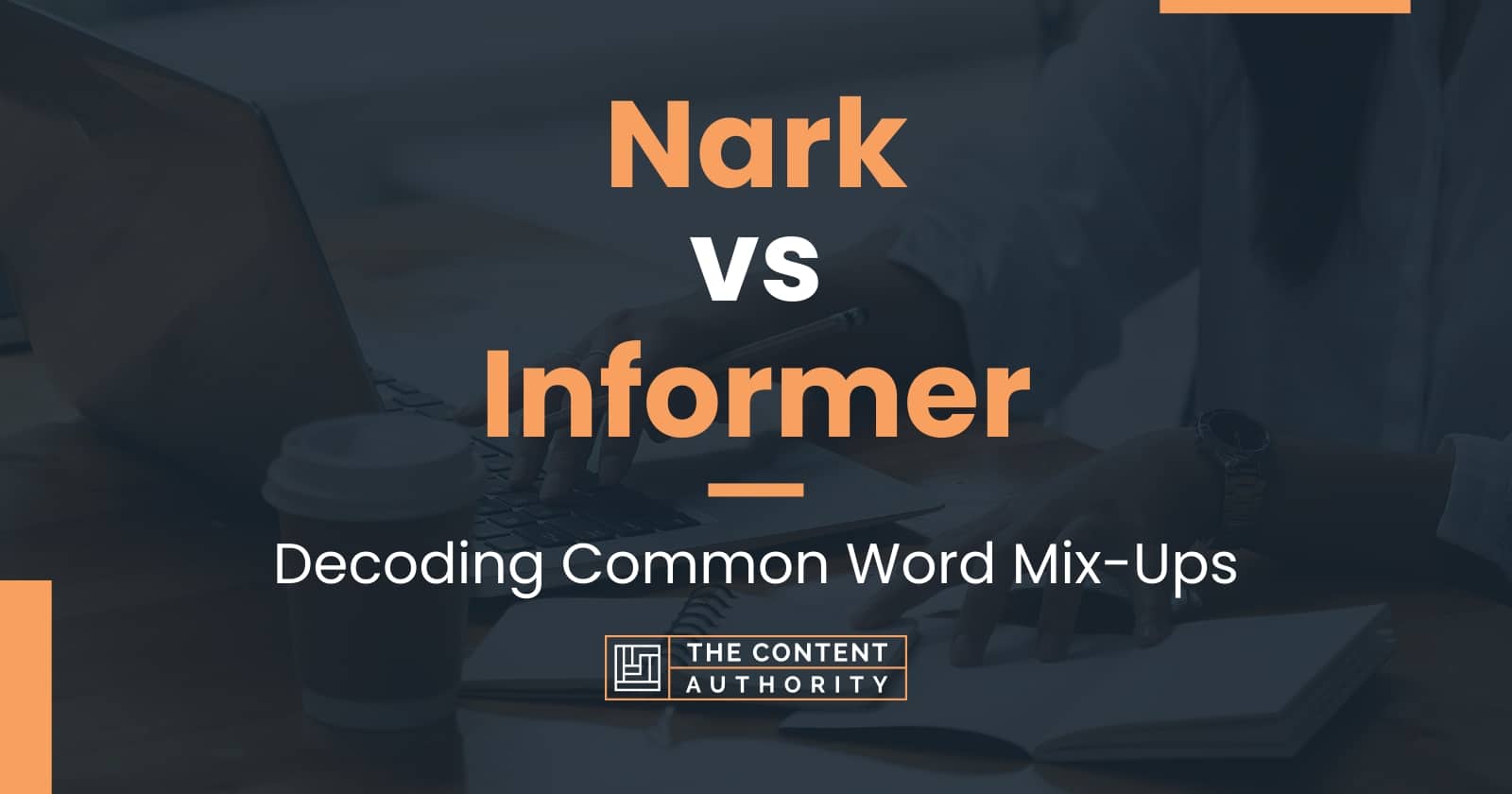 Nark Informer: Decoding Common