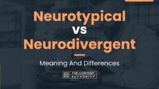 Neurotypical vs Neurodivergent: Meaning And Differences